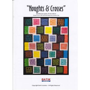 Batik Australia Quilt Patterns, ZIG ZAG & NOUGHTS & CROSSES