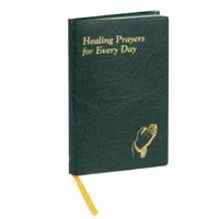 HEALING PRAYERS FOR EVERY DAY, Quality Religious Book, Embossed Cover