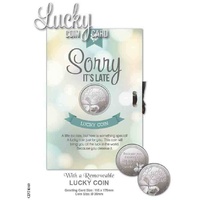 Sorry, It's Late, Card & Lucky Coin, 115 x 170mm, Luck Coin 35mm, A Beautiful Gift