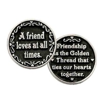 A FRIEND LOVES AT ALL TIMES... Pocket Token With Message 31mm Diameter Metal