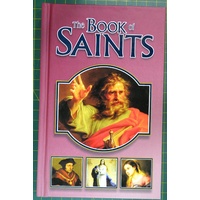THE BOOK OF SAINTS, 314 Pages, 115 x 180mm Hardcover Regina Classics