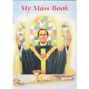 My Mass Book, 32 Pages 127 x 179mm Softcover Catholic Classics