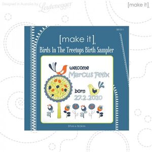 Make It, BIRDS IN THE TREETOPS BIRTH SAMPLER Counted Cross Stitch Kit #581311