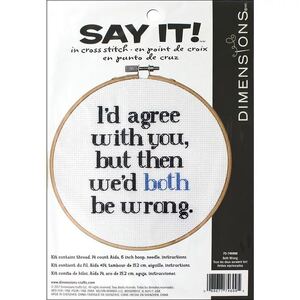 Dimensions BOTH WRONG Counted Cross Stitch Kit, Say It, 70-746998