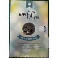 Happy 60th Birthday, Card &amp; Lucky Coin, 115 x 170mm, Luck Coin 35mm, A Beautiful Gift