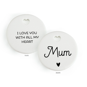 MUM Heartfelt Ceramic Token, 35mm Diameter