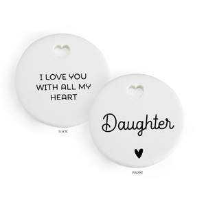 DAUGHTER Heartfelt Ceramic Token, 35mm Diameter