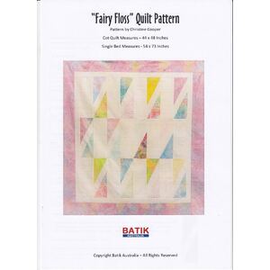 Batik Australia Quilt Pattern, FAIRY FLOSS, (Pattern / instructions only, no fabric)