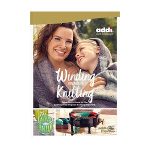 ADDI BOOK Winding Instead Of Knitting, Instructions For Addi Express Knitting Machine