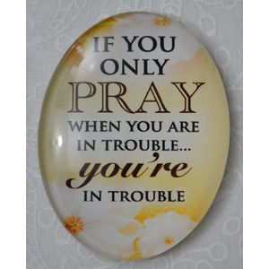 Magnet, 54 x 44mm Glass, If You Only Pray