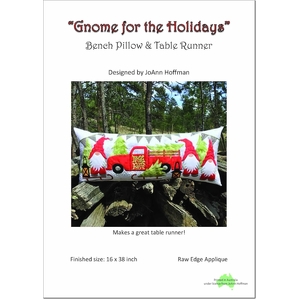 Gnome For The Holidays Bench Pillow &amp; Table Runner (Pattern Only) by JoAnn Hoffman