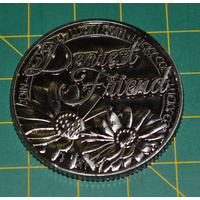 Lucky Coin, Dearest Friend, 35mm Diameter, A Beautiful Gift Idea