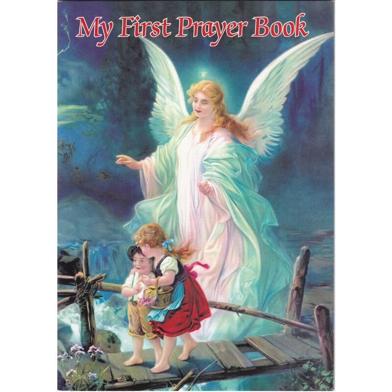 My First Prayer Book, 32 Pages 127 x 179mm Softcover Catholic Classics