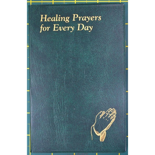 HEALING PRAYERS FOR EVERY DAY, Quality Religious Book, Embossed Cover