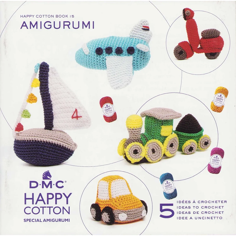 DMC Happy Cotton Book 15, Transportation, 5 Ideas to Crochet (15873)