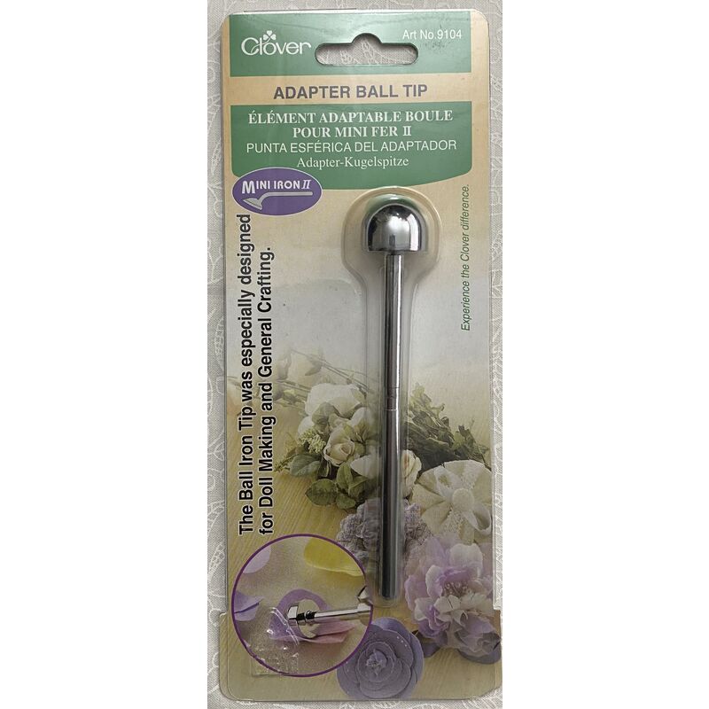 Clover Mini Iron II - Adapter BALL Tip, For Crafts, Quilting, Patchwork, etc