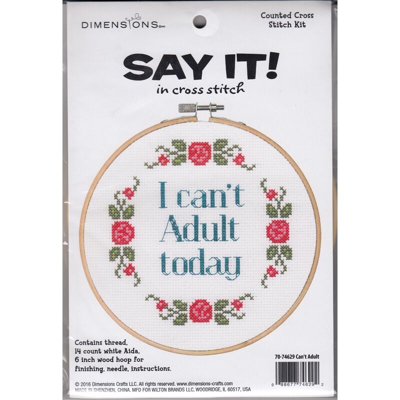 Dimensions I CANT ADULT TODAY Counted Cross Stitch Kit, Say It, 70-74629