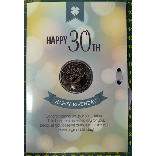 Happy 30th Birthday Card & Lucky Coin, 115 x 170mm, Luck Coin 35mm, A Beautiful Gift