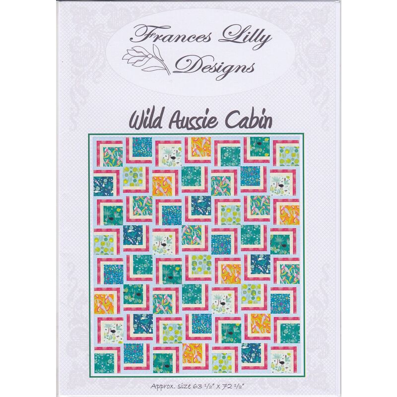 Frances Lilly Designs, Wild Aussie Cabin Quilt Pattern