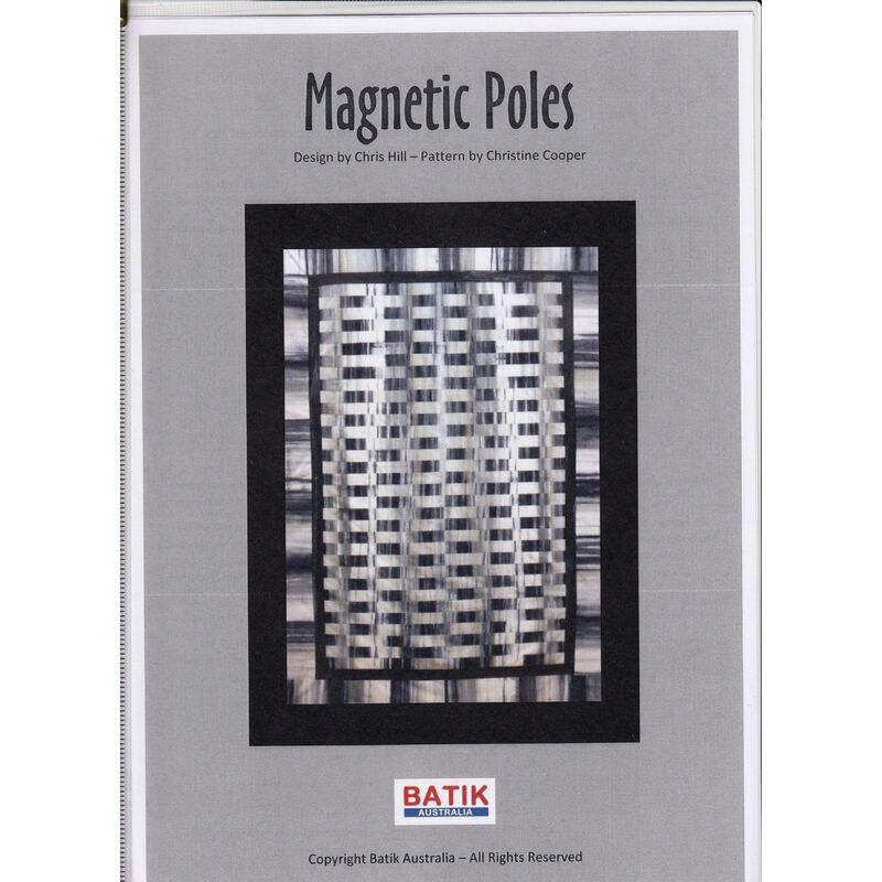 Batik Australia Quilt Pattern, MAGNETIC POLES, (Pattern / instructions only, no fabric)