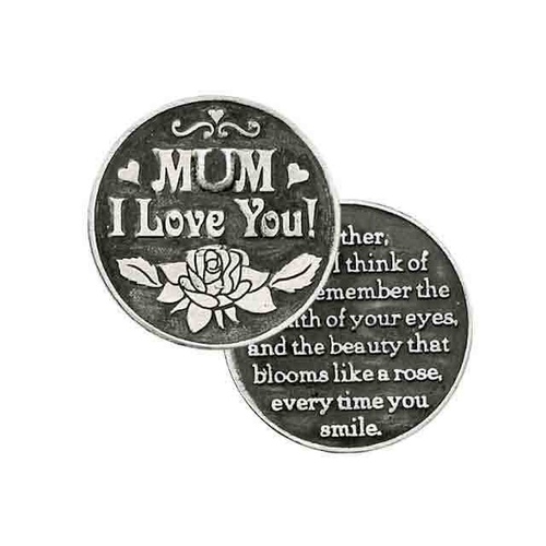 MUM, I LOVE YOU... Pocket Token With Message / Prayer 31mm Diameter Metal