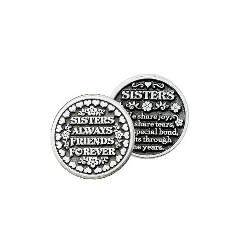 SISTERS ALWAYS FRIENDS FOREVER Pocket Token With Message / Prayer 31mm Diameter Metal
