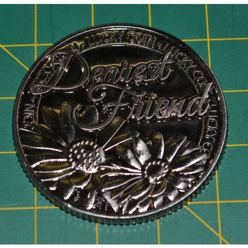 Lucky Coin, Dearest Friend, 35mm Diameter, A Beautiful Gift Idea